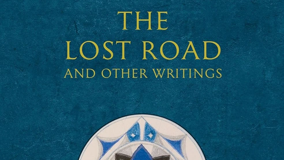 The Lost Road and Other Writings