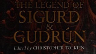 The Legend of Sigurd and Gudrún