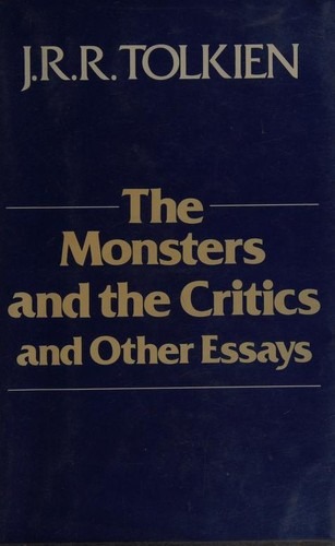 The Monsters and the Critics and Other Essays