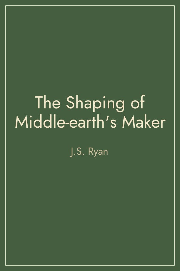The Shaping of Middle-earth’s Maker