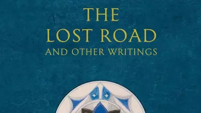 The Lost Road and Other Writings