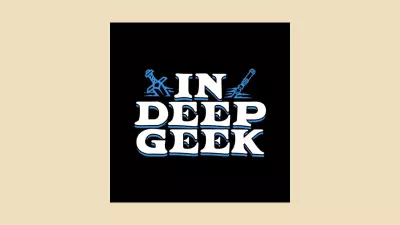 In Deep Geek